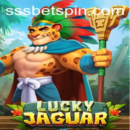 Discover the Thrilling World of LuckyJaguar and the Power of SSSBET